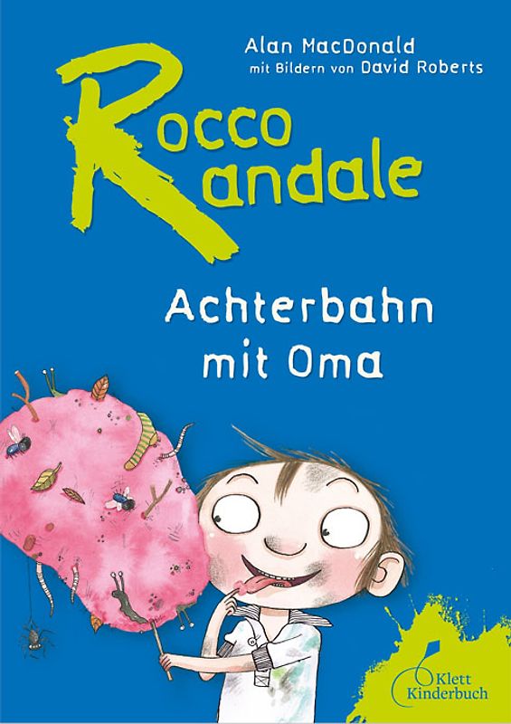 Rocco Randale - Achterbahn mit Oma Rocco Randale Bd. 5