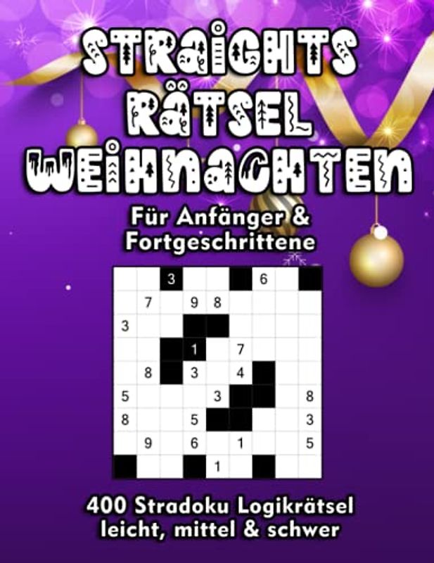 Straights Rätsel: Stradoku Heft mit 400 Rätseln in leicht, mittel und schwer zu Weihnachten