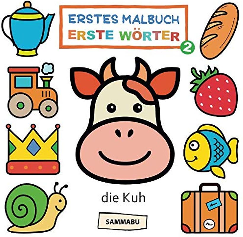 Erstes Malbuch - Erste Wörter Band 2: Malbuch ab 1 Jahr