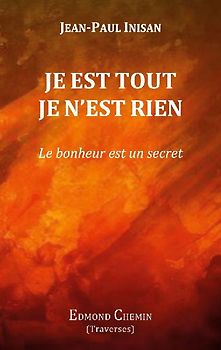 Je est tout Je n'est rien