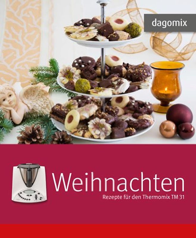 Weihnachten Rezepte für den Thermomix TM 31