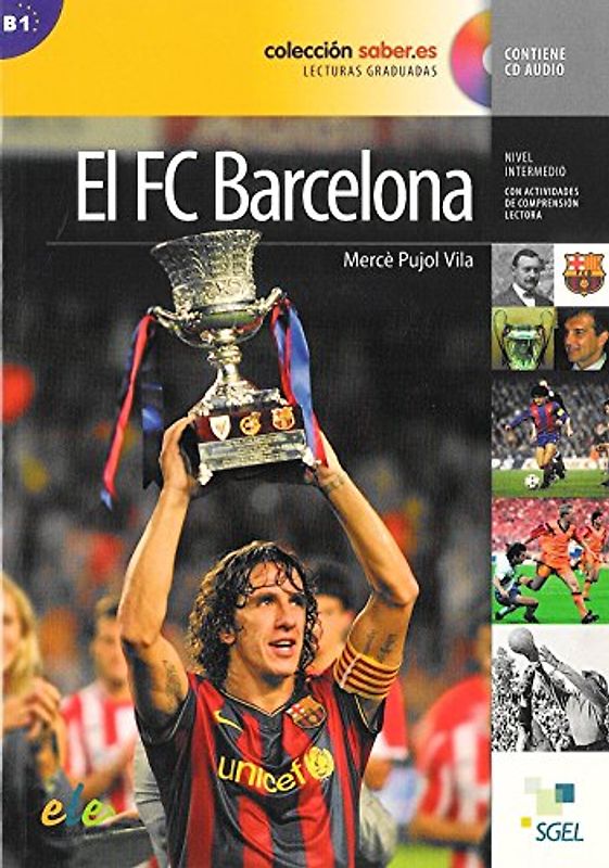 El FC Barcelona (inkl. CD)
