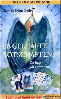Engelhafte Botschaften: Du fragst - wir antworten