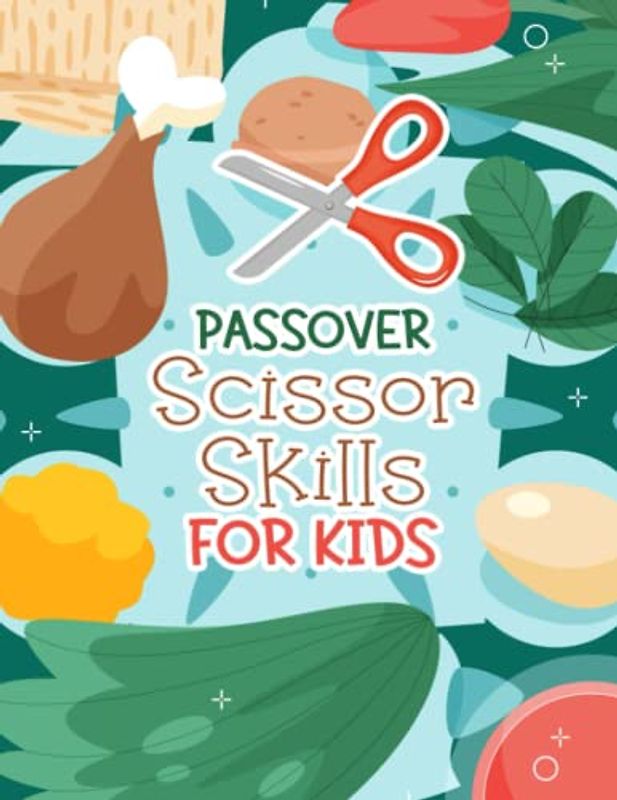 Passover Scissor Skills for Kids: Perfect Way To Practice Cutting Ideal Pesach Gift This Jewish Holiday
