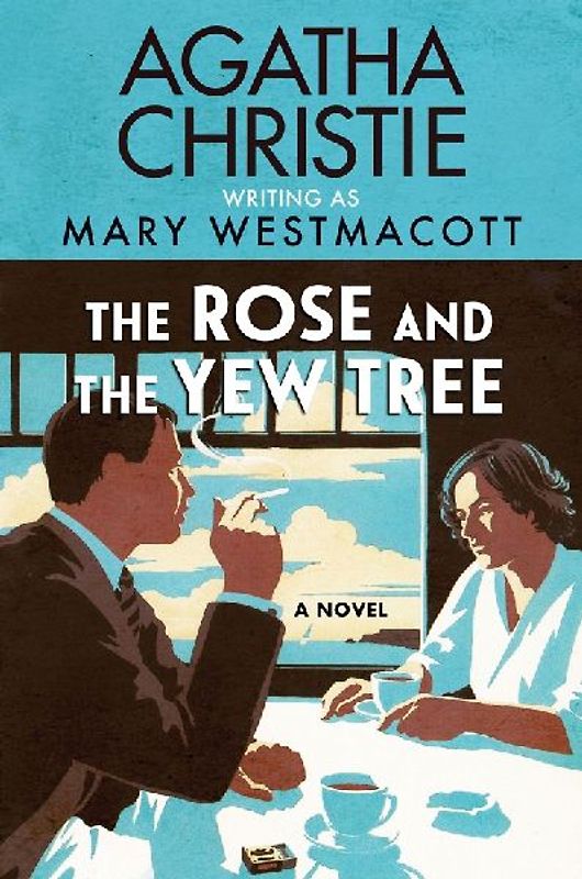 The Rose and the Yew Tree