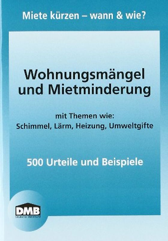 Wohnungsmängel und Mietminderung