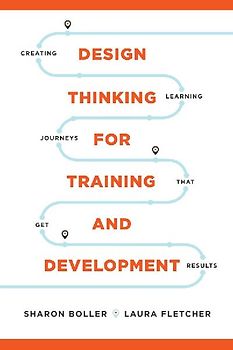 Design Thinking for Training and Development