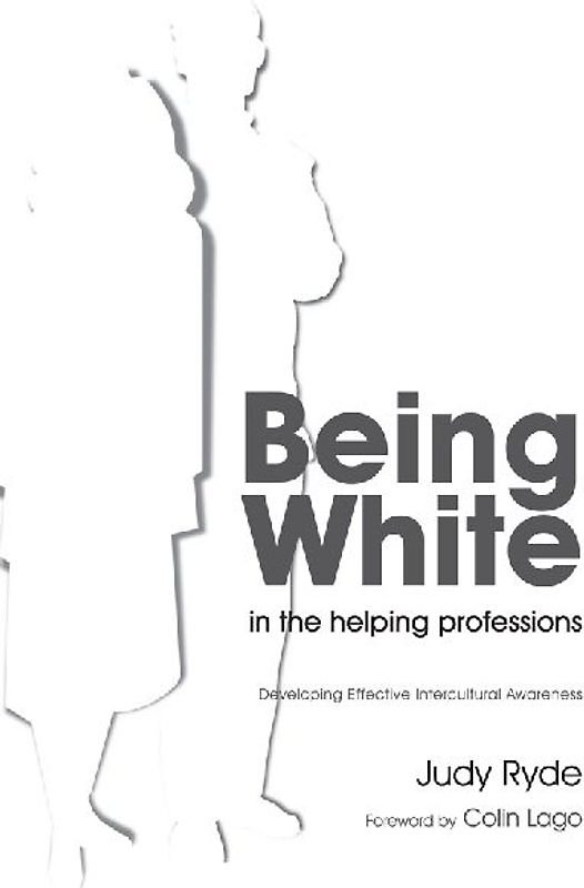 Being White in the Helping Professions