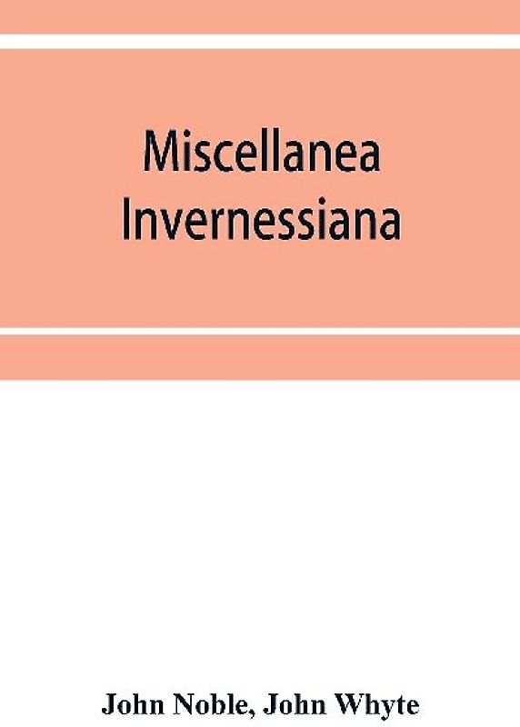 Miscellanea invernessiana