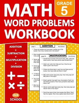 Math Word Problems Workbook For Grade 5 Addition,Subtraction,Multiplication,Division Exercises: Math 100 Practice Pages of ... Math Word Problems For Homeschool or Classroo