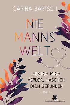 Niemannswelt – Als ich mich verlor, habe ich dich gefunden