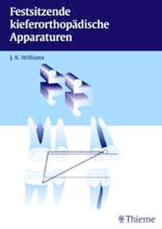 Festsitzende kieferorthopädische Apparaturen