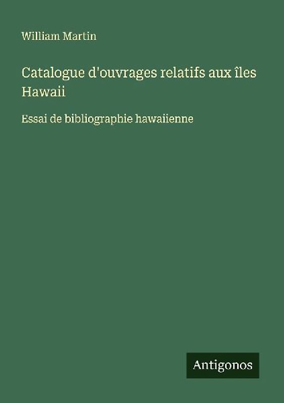 Catalogue d'ouvrages relatifs aux îles Hawaii