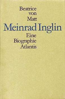 Meinrad Inglin. Eine Biographie