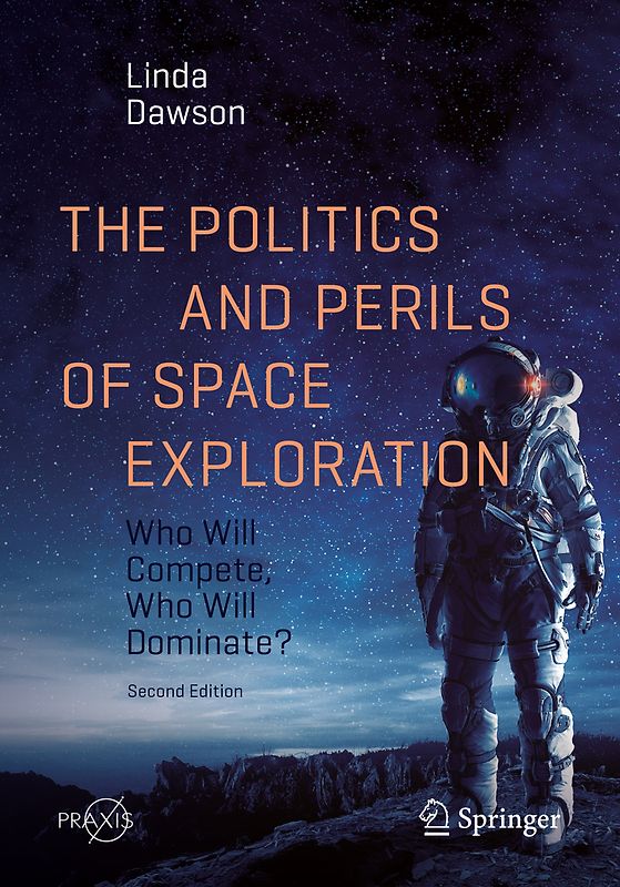 The Politics and Perils of Space Exploration