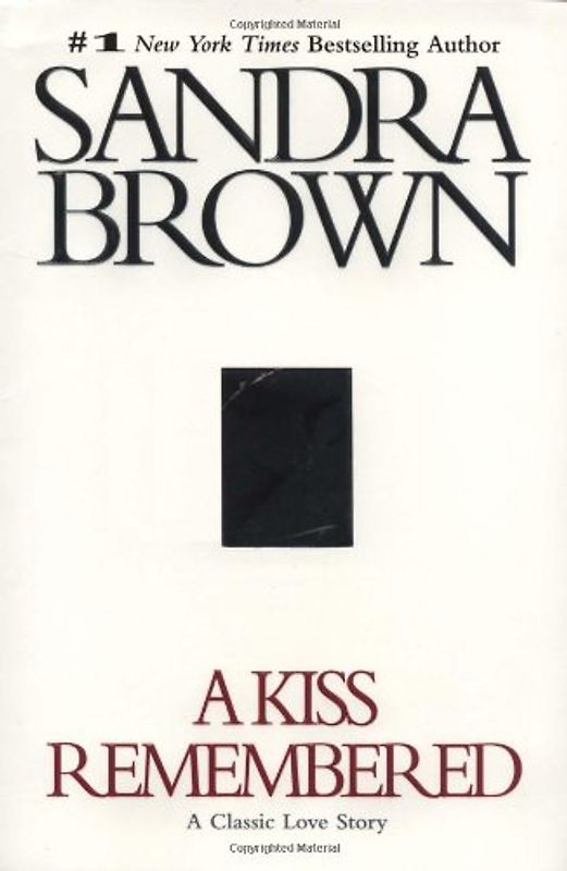 A Kiss Remembered - Sandra Brown
