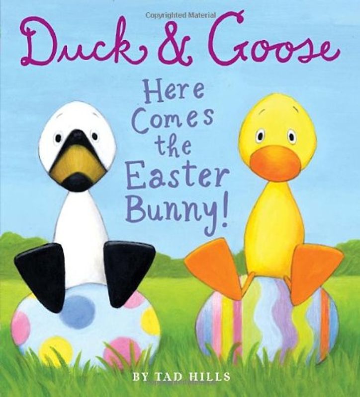 Duck & Goose, Here Comes the Easter Bunny! - Hills, Tad