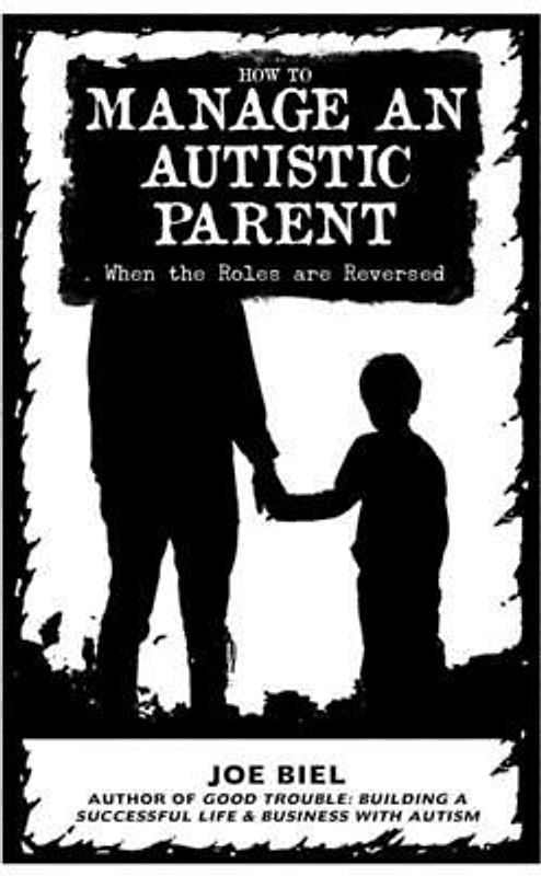 How to Manage an Autistic Parent