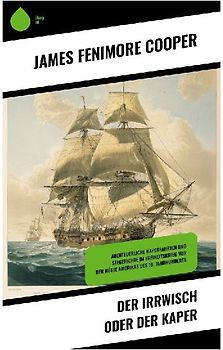 Der Irrwisch oder der Kaper
