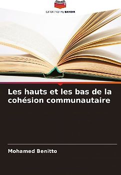 Les hauts et les bas de la cohésion communautaire