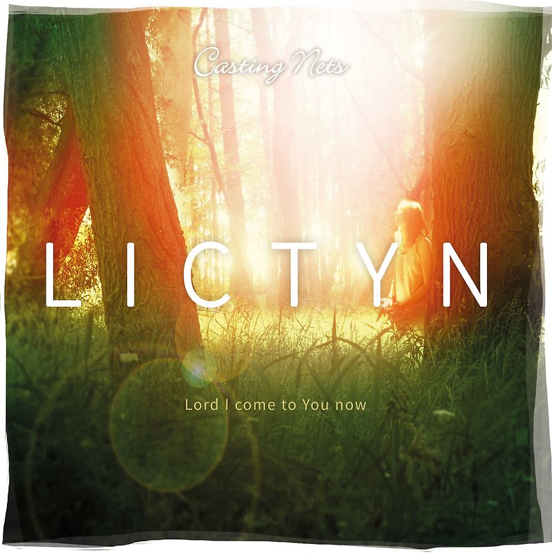 LICTYN - Lord I Come To You Now