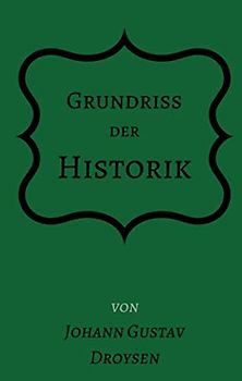 Grundriss der Historik