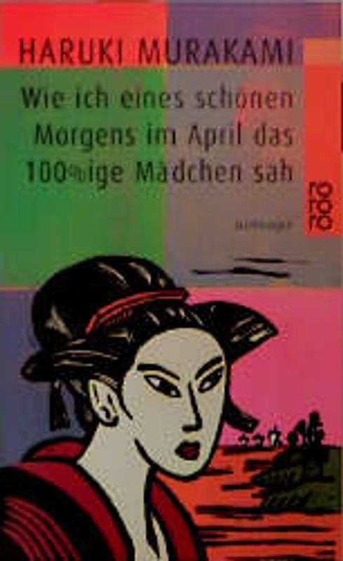 Wie ich eines schönen Morgens im April das 100%ige Mädchen sah