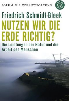 Nutzen wir die Erde richtig?