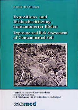 Expositions- und Risikoabschätzung kontaminierter Böden