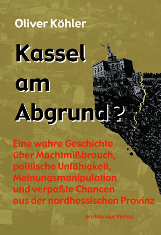 Kassel am Abgrund?