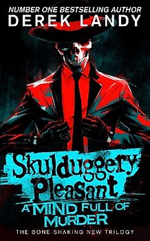 Skulduggery Pleasant 16 - A Mind Full of Murder
