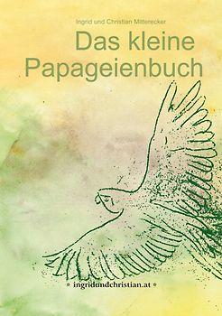 Das kleine Papageienbuch
