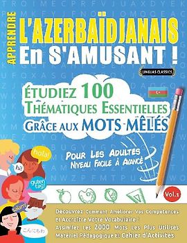 APPRENDRE L'AZERBAÏDJANAIS EN S'AMUSANT - POUR LES ADULTES