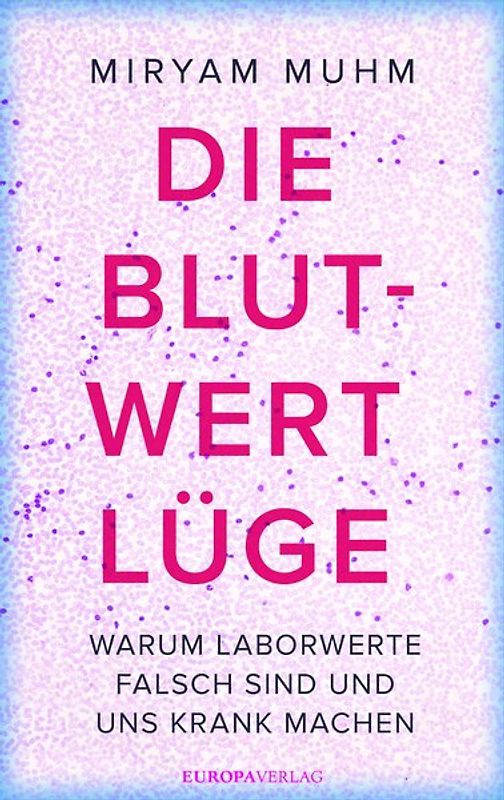 Die Blutwert-Lüge