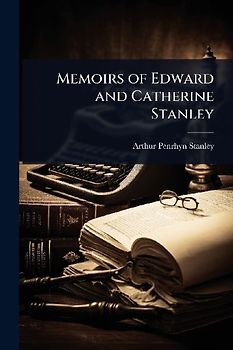 Memoirs of Edward and Catherine Stanley