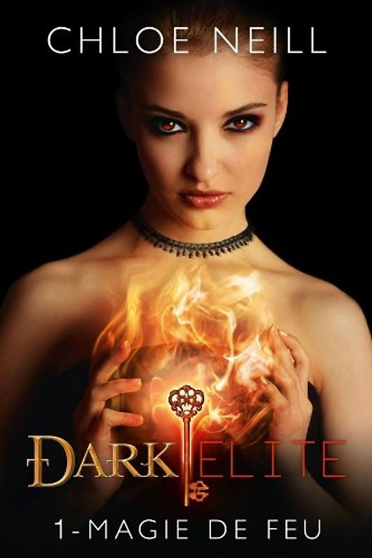 Dark Elite tome 1 : Magie de feu