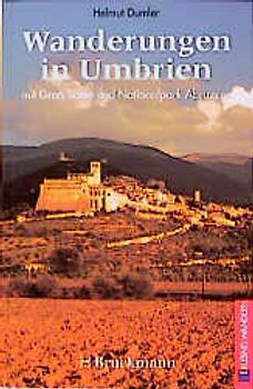 Wanderungen in Umbrien mit Gran Sasso und Nationalpark Abruzzen