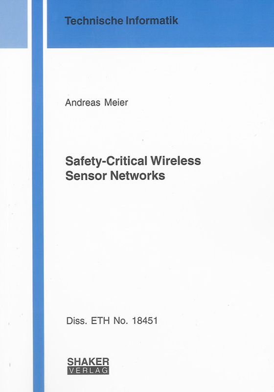 Safety-Critical Wireless Sensor Networks