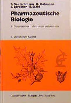 Pharmazeutische Biologie / Drogenanalyse I: Morphologie und Anatomie. 4 Tle