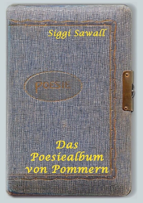 Das Poesiealbum von Pommern
