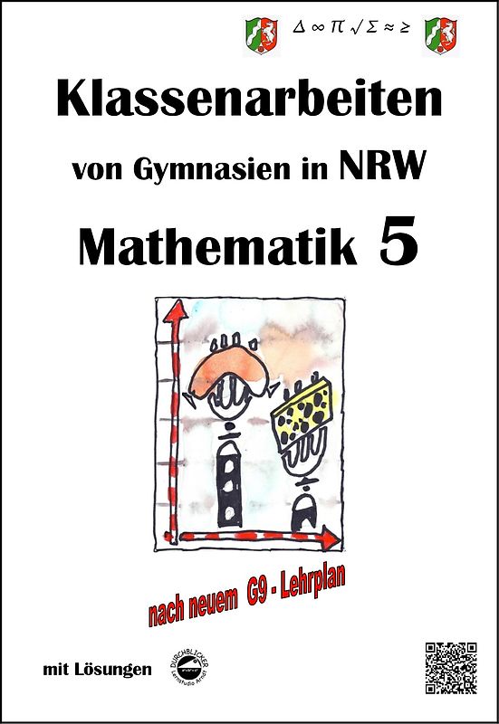 Mathematik 5 - Klassenarbeiten von Gymnasien in NRW - G9 - Mit Lösungen