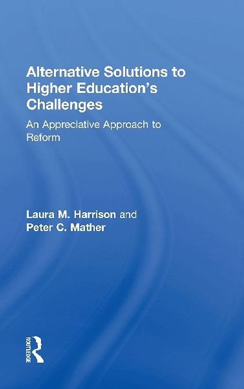 Alternative Solutions to Higher Education's Challenges