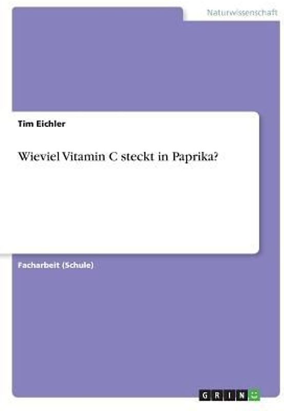 Wieviel Vitamin C steckt in Paprika?