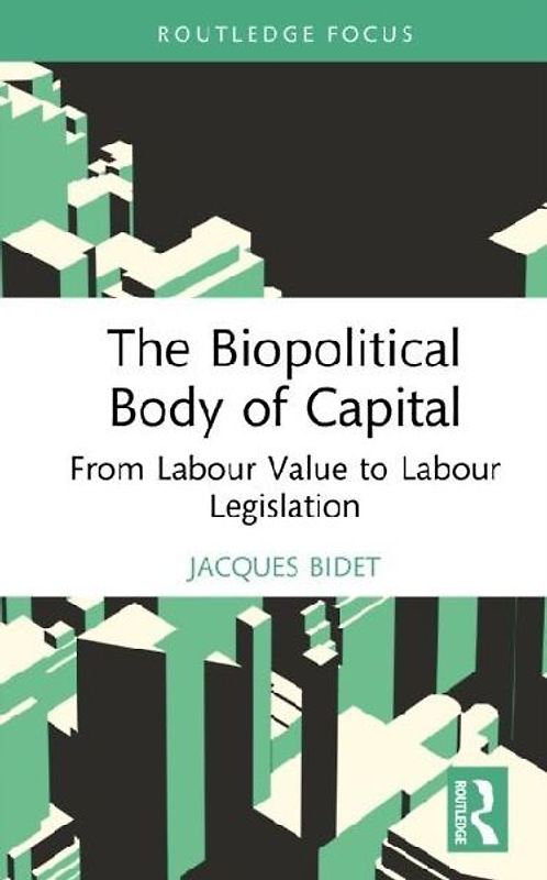 The Biopolitical Body of Capital