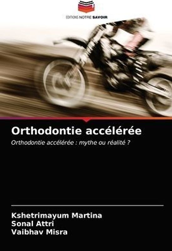 Orthodontie accélérée