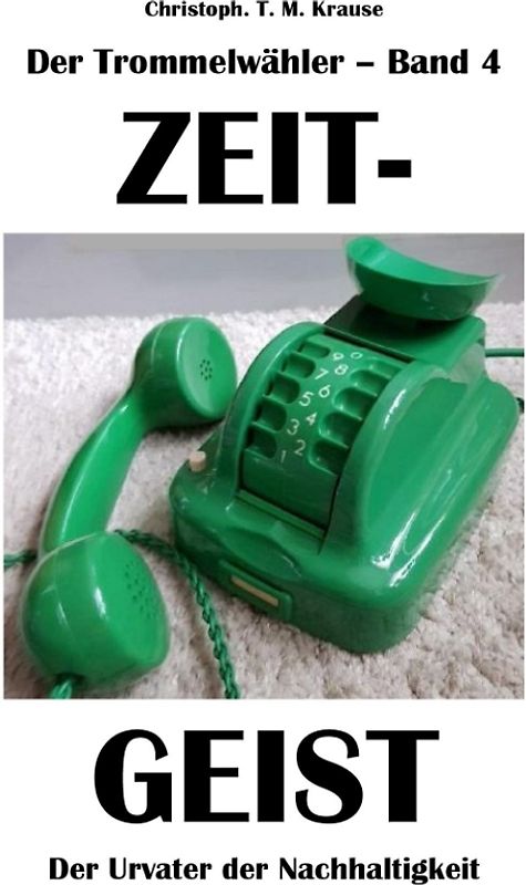 Der Trommelwähler - Band 4