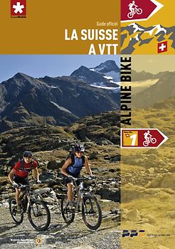 La Suisse à VTT - Alpine Bike