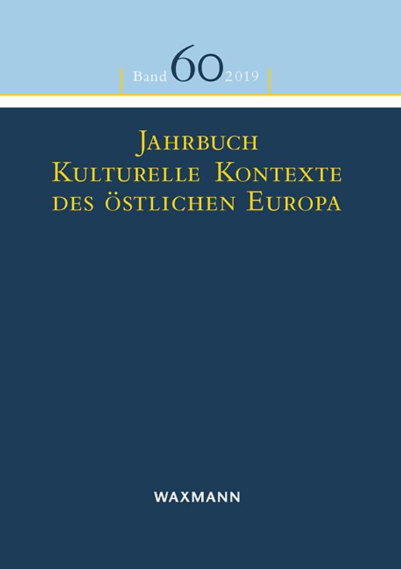 Jahrbuch Kulturelle Kontexte des östlichen Europa