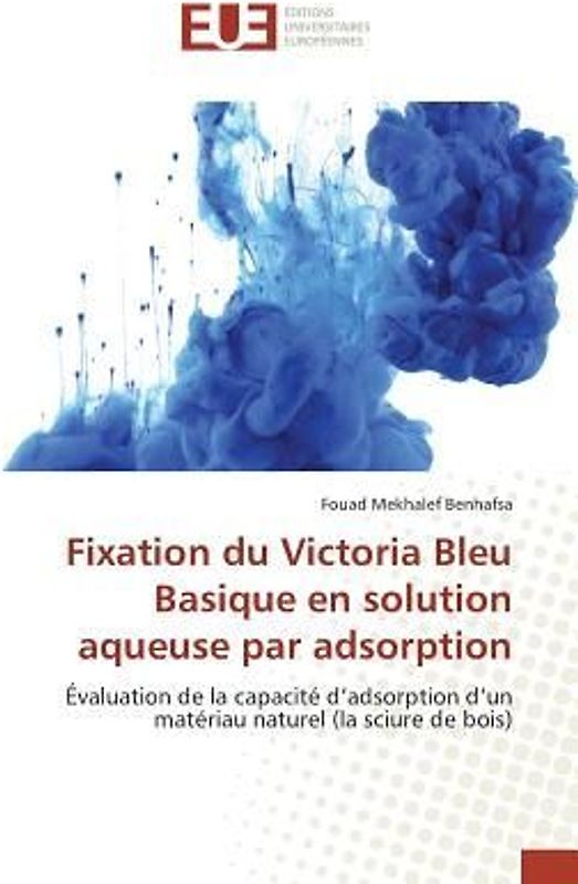 Fixation du Victoria Bleu Basique en solution aqueuse par adsorption
