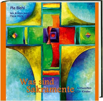 Was sind Sakramente?